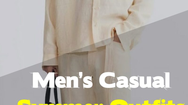 Casual Wear Trends Every Man Should Know This Summer 2025