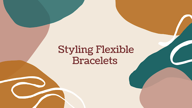 How to Style Flexible Bracelets with Watches and Bangles
