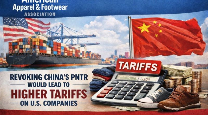 Revoking China PNTR may lead to higher tariffs borne by US firms: AAFA